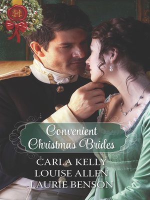 cover image of Convenient Christmas Brides: The Captain's Christmas Journey ; The Viscount's Yuletide Betrothal ; One Night Under the Mistletoe